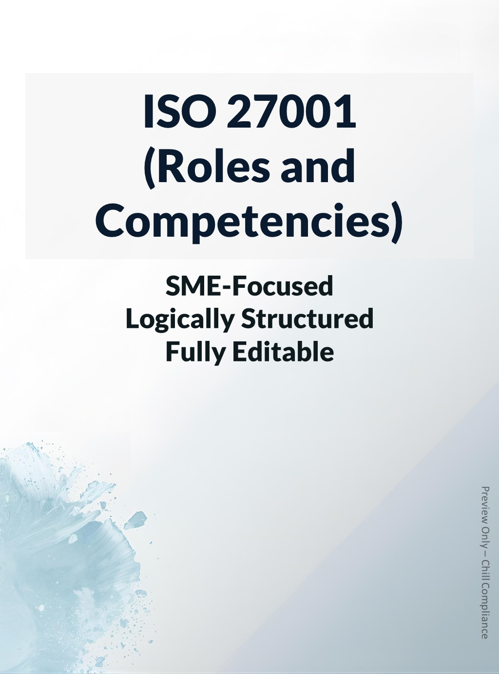 ISO 27001 Roles and Competencies resources and framework modules for SMEs, startups, and lean teams.