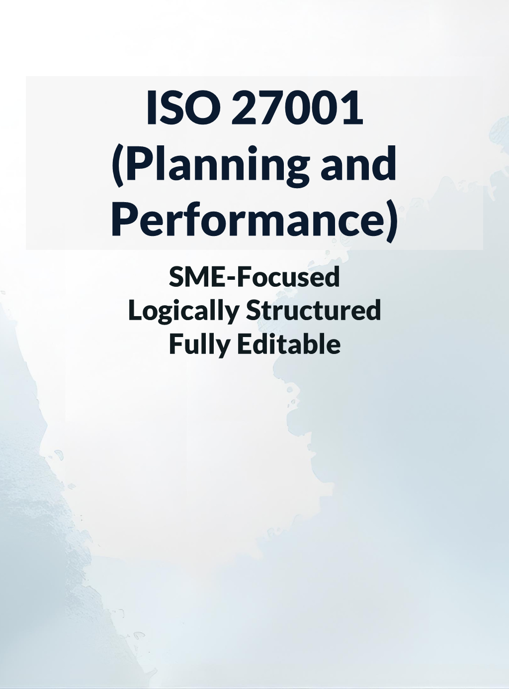 ISO 27001 Planning and Performance resources and framework modules for SMEs, startups, and lean teams.