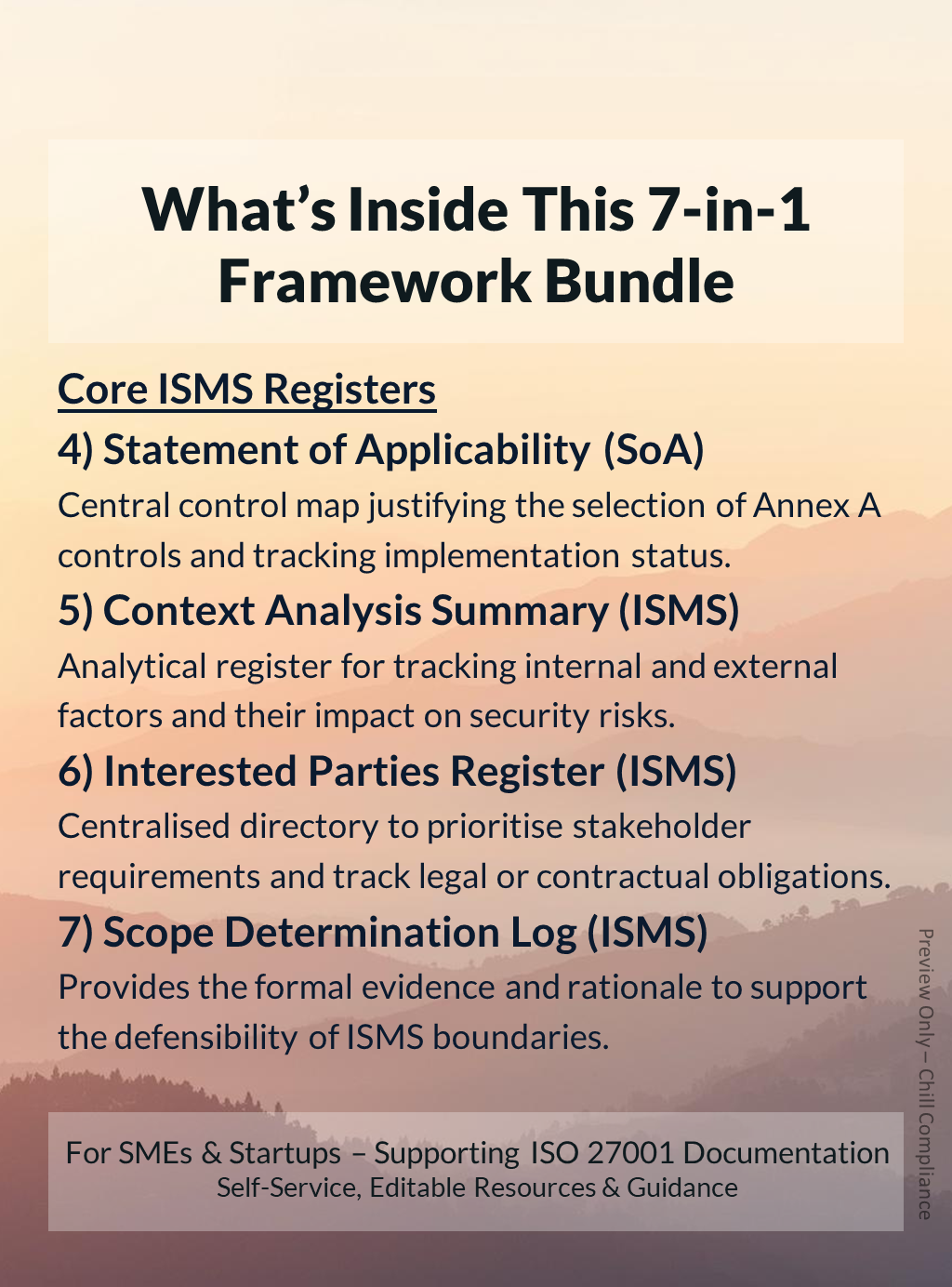 Preview of ISO 27001 ISMS Establishment core ISMS registers: Statement of Applicability (SoA), Context Analysis Summary (ISMS), Interested Parties Register (ISMS), Scope Determination Log (ISMS). SME editable resources by Chill Compliance.