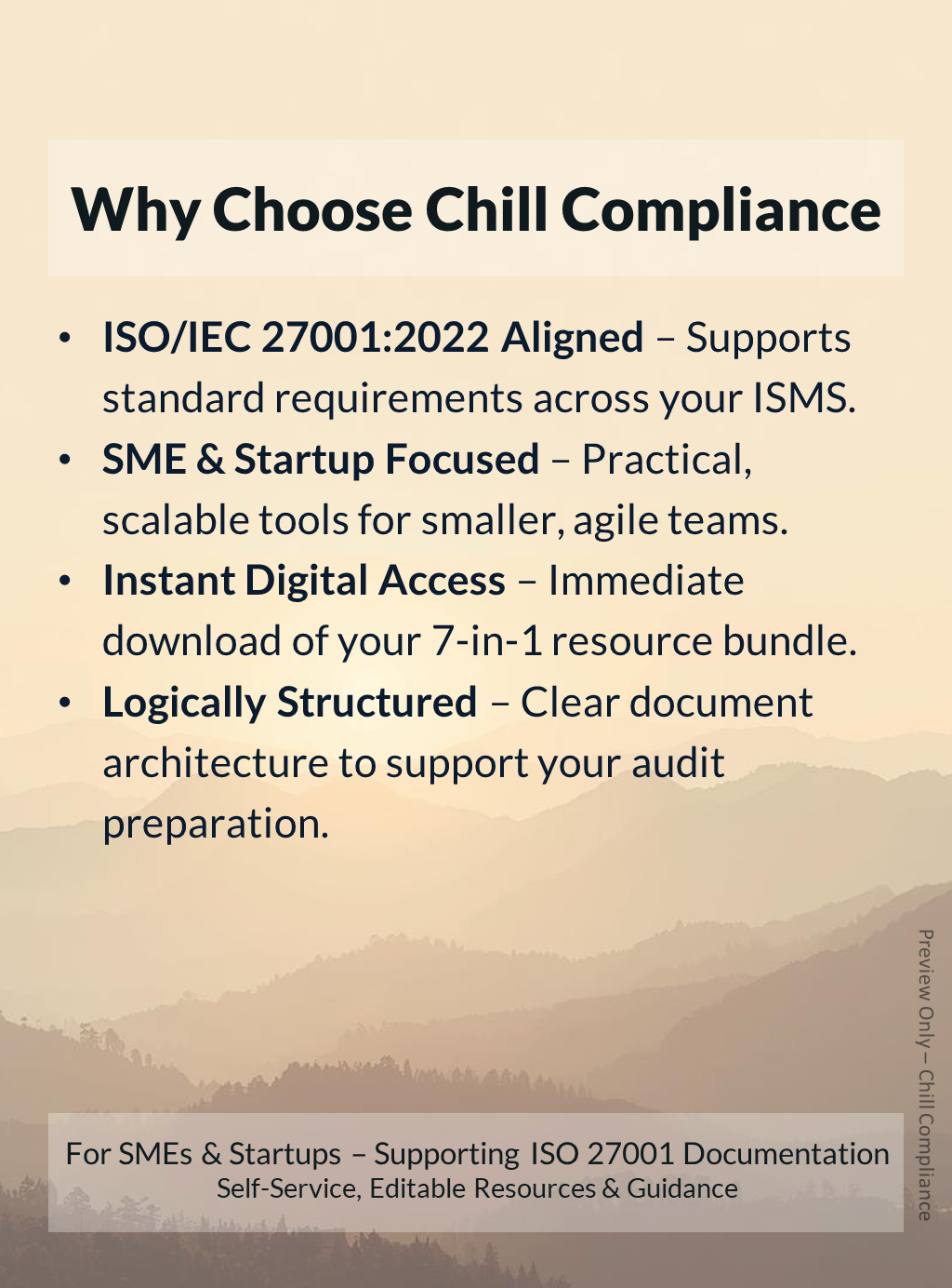 Why Chill Compliance: ISO 27001:2022 ISMS Establishment tools, instant 7-in-1 access & ISO 27001 aligned structure for SMEs.