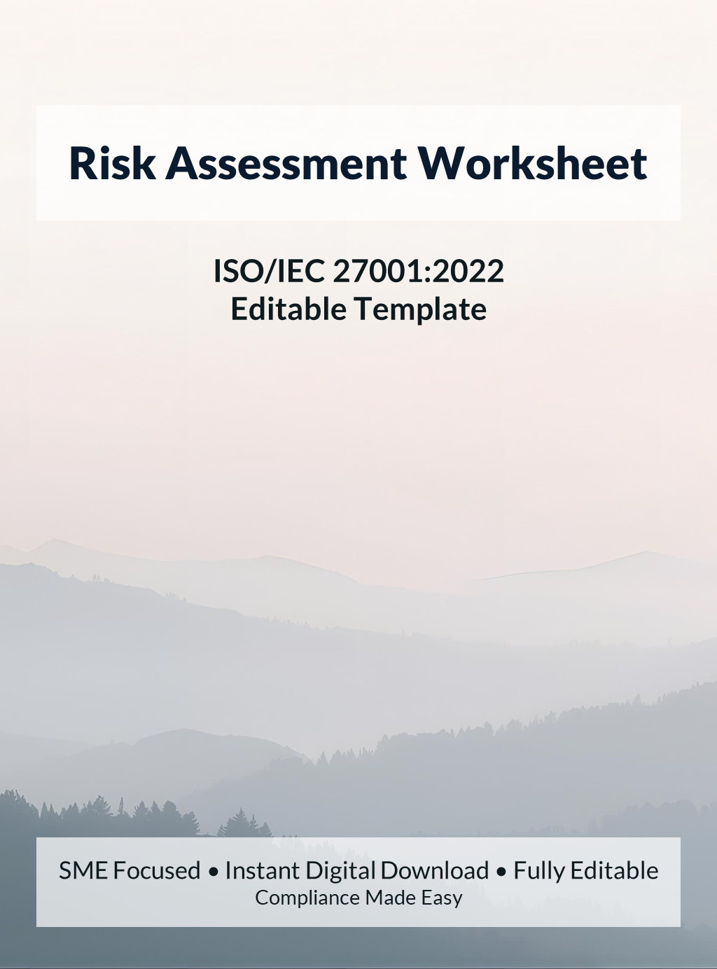 ISO 27001 Risk Assessment Worksheet template for SMEs and startups, editable DOCX and XLSX files, instant download, supports ISO/IEC 27001 audit